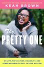 The Pretty One - Preview