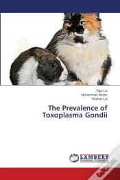 The Prevalence Of Toxoplasma Gondii
