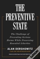 The Preventative State