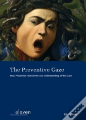 The Preventive Gaze