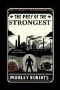 The Prey Of The Strongest (Edition2024) - Preview