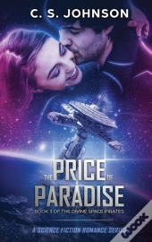 The Price Of Paradise: A Science Fiction