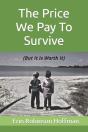 The Price We Pay To Survive - Preview