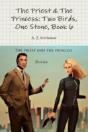 The Priest & The Princess: 2 Birds, 1 Stone: Book 6 - Preview
