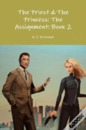 Capa do artigo The Priest & The Princess: The Assignment: Book 2