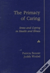 The Primacy Of Caring