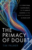 The Primacy Of Doubt