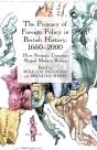 The Primacy Of Foreign Policy In British History, 1660â€“2000 - Preview