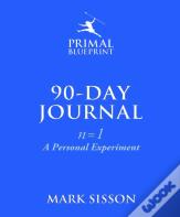 The Primal Blueprint 90-Day Journal