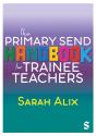 The Primary Send Handbook For Trainee Teachers - Preview
