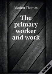 Capa do artigo The Primary Worker And Work