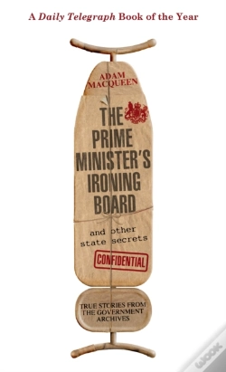 Capa do artigo The Prime Minister'S Ironing Board And Other State Secrets