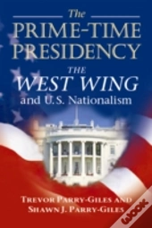 The Prime-Time Presidency