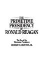 The Primetime Presidency Of Ronald Reagan - Preview
