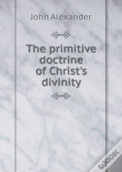 Capa do artigo The Primitive Doctrine Of Christ