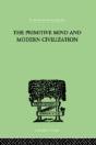The Primitive Mind And Modern Civilization - Preview