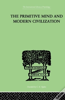 Capa do artigo The Primitive Mind And Modern Civilization