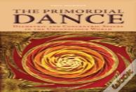 The Primordial Dance