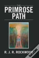 The Primrose Path