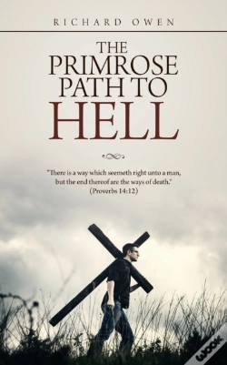 Capa do artigo The Primrose Path To Hell