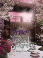 The Prince And His Magical Journey - Preview