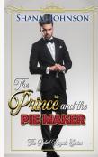 The Prince And The Pie Maker