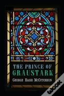 The Prince Of Graustark Graustark #4 Annotated