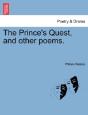 The Prince'S Quest, And Other Poems. - Preview