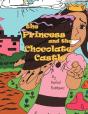 The Princess And The Chocolate Castle - Preview