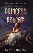 The Princess And The Peacock