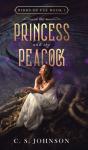 The Princess And The Peacock - Preview