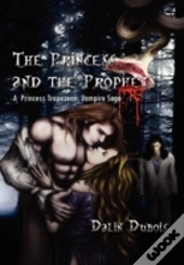 The Princess And The Prophets
