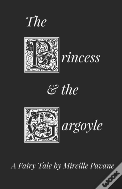 The Princess & The Gargoyle