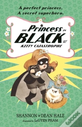 The Princess In Black And The Kitty Catastrophe