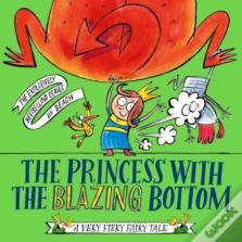 The Princess With The Blazing Bottom