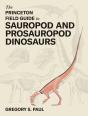 The Princeton Field Guide To Sauropod And Prosauropod Dinosaurs - Preview