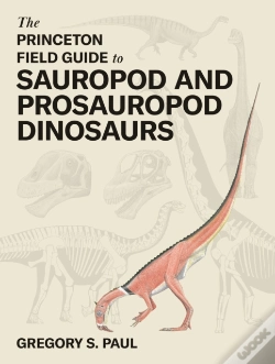 Capa do artigo The Princeton Field Guide To Sauropod And Prosauropod Dinosaurs