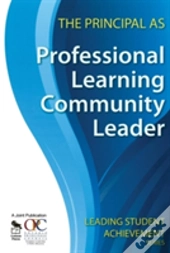 The Principal As Professional Learning Community Leader