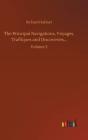 The Principal Navigations, Voyages, Traffiques And Discoveries... - Preview