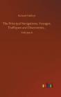 The Principal Navigations, Voyages, Traffiques And Discoveries... - Preview