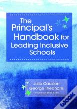 The Principal'S Handbook For Leading Inclusive Schools