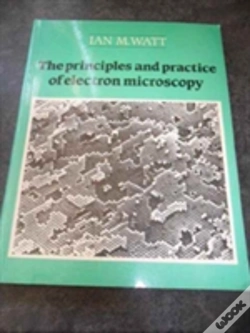 Capa do artigo The Principles And Practice Of Electron Microscopy