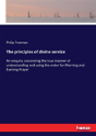 The Principles Of Divine Service - Preview