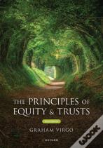 The Principles Of Equity & Trusts