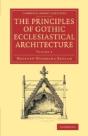 The Principles Of Gothic Ecclesiastical Architecture - Preview