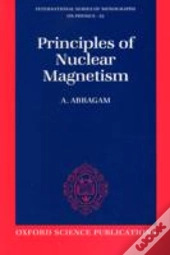 The Principles Of Nuclear Magnetism