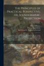 The Principles Of Practical Perspective, Or, Scenographic Projection - Preview