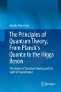 The Principles Of Quantum Theory, From Planck'S Quanta To The Higgs Boson - Preview