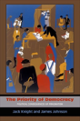 The Priority Of Democracy - Preview