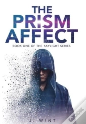 The Prism Affect: Book One Of The Skylig